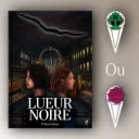 Lueur Noire | Edition Spéciale
